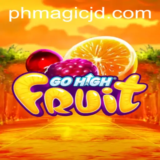Exploring the Enchanting World of GoHighFruit with MAGIC JD